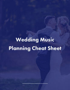 Wedding Music Planning Cheat Sheet, Song Ideas & Guide | DJ Vibe