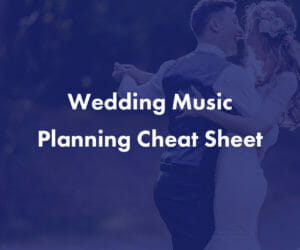 Wedding Planning Guide And Music Ideas